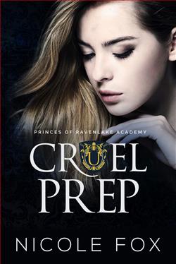 Cruel Prep (Princes of Ravenlake Academy 1) by Nicole Fox