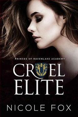Cruel Elite (Princes of Ravenlake Academy 3) by Nicole Fox