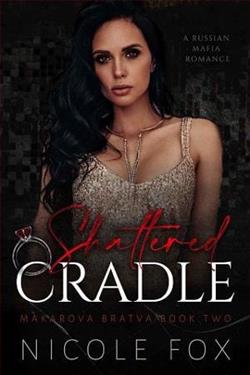 Shattered Cradle (Makarova Bratva Duet) by Nicole Fox