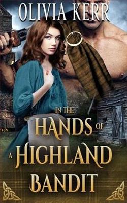 In the Hands of a Highland Bandit by Olivia Kerr