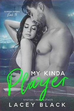 My Kinda Player (Summer Sisters 5) by Lacey Black
