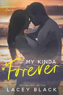 My Kinda Forever (Summer Sisters 6) by Lacey Black