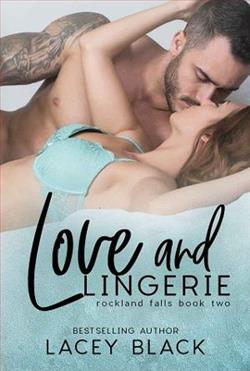 Love and Lingerie (Rockland Falls 2) by Lacey Black