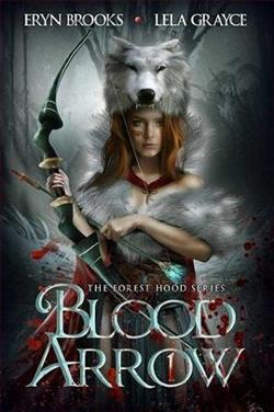 Blood Arrow by Lela Grayce