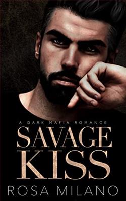 Savage Kiss by Rosa Milano