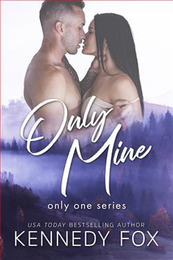 Only Mine (Only One 3) by Kennedy Fox