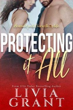 Protecting it All by Livia Grant