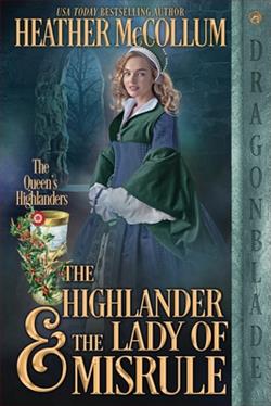 The Highlander and The Lady of Misrule by Heather McCollum
