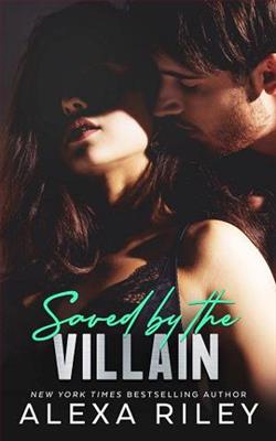 Saved By the Villain by Alexa Riley