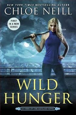 Wild Hunger (Heirs of Chicagoland 1) by Chloe Neill