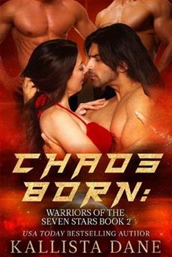 Chaos Born (Warriors of the Seven Stars 2) by Kallista Dane