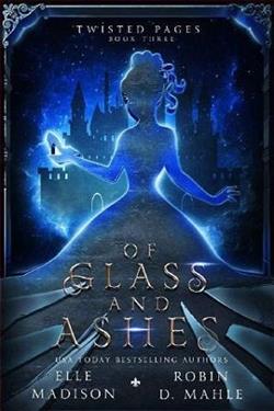 Of Glass and Ashes by Elle Madison
