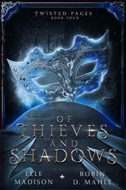 Of Thieves and Shadows by Elle Madison