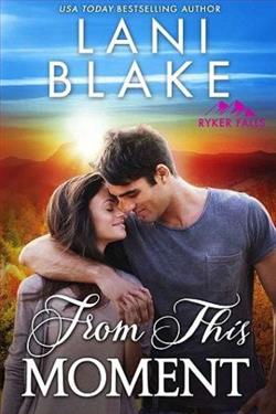 From This Moment by Lani Blake