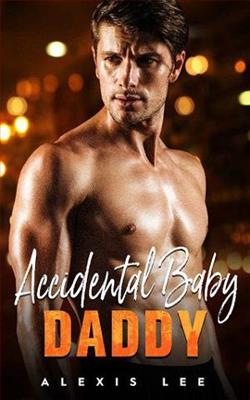 Accidental Baby Daddy by Alexis Lee