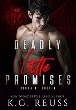 Deadly Little Promises (Kings of Bolten 3) by K.G. Reuss