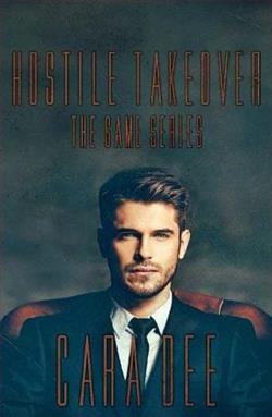 Hostile Takeover (The Game 8) by Cara Dee