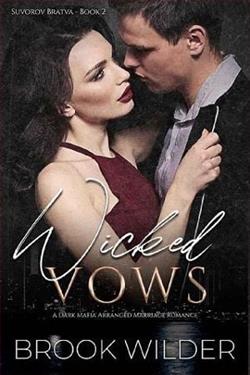 Wicked Vows (Suvorov Bratva 2) by Brook Wilder