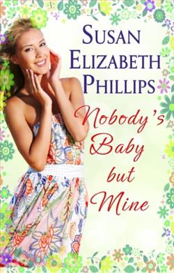 Nobodys Baby But Mine (Chicago Stars 3) by Susan Elizabeth Phillips