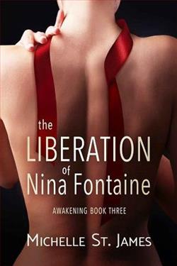 The Liberation of Nina Fontaine by Michelle St. Jame