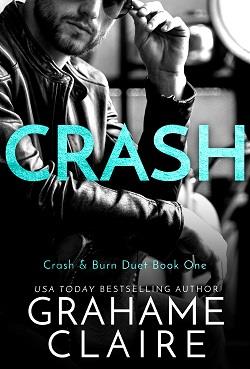 Crash (Crash & Burn Duet 1) by Grahame Claire