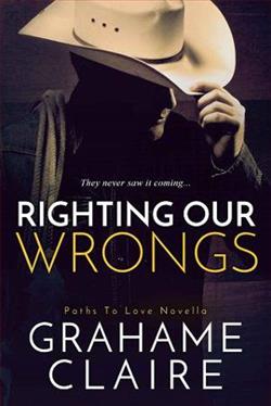 Righting Our Wrongs (Paths to Love 2.50) by Grahame Claire