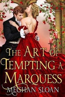 The Art of Tempting a Marquess by Meghan Sloan