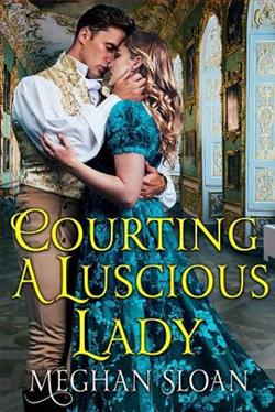 Courting a Luscious Lady by Meghan Sloan