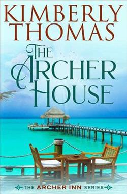 The Archer House by Kimberly Thomas
