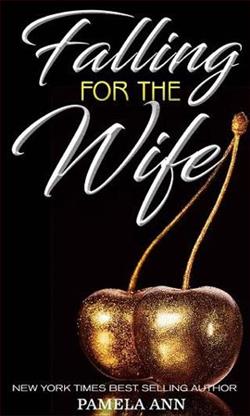 Falling for the Wife by Pamela Ann