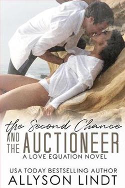The Second Chance and the Auctioneer by Allyson Lindt