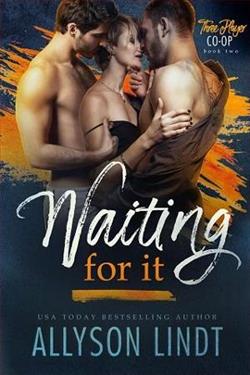Waiting for It by Allyson Lindt