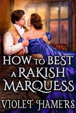 How to Best a Rakish Marquess by Violet Hamers