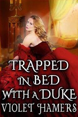 Trapped in Bed with a Duke by Violet Hamers