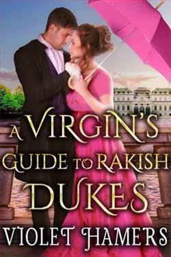 A Virgin's Guide to Rakish Dukes by Violet Hamers