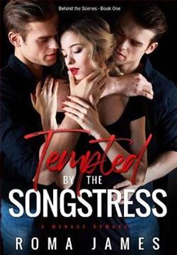 Tempted By the Songstress by Roma James