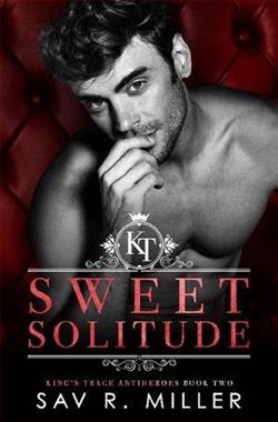 Sweet Solitude (King's Trace Antiheroes 2) by Sav R. Miller