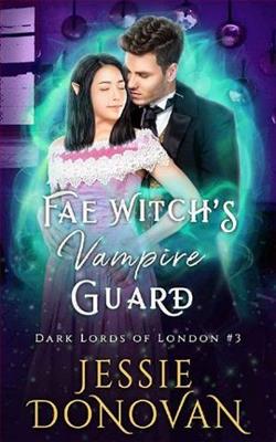 Fae Witch's Vampire Guard by Jessie Donovan