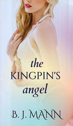 The Kingpin’s Angel by B.J. Mann