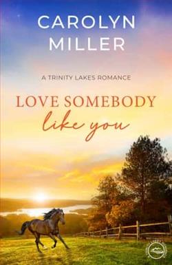 Love Somebody Like You by Carolyn Miller