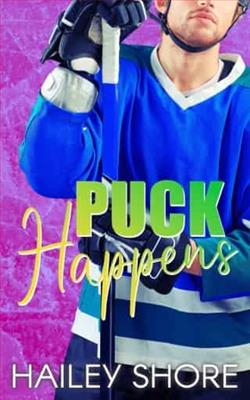 Puck Happens by Hailey Shore