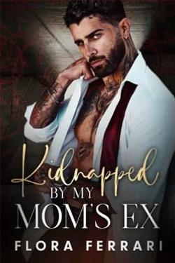 Kidnapped By My Mom's Ex by Flora Ferrari