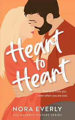 Heart to Heart by Nora Everly
