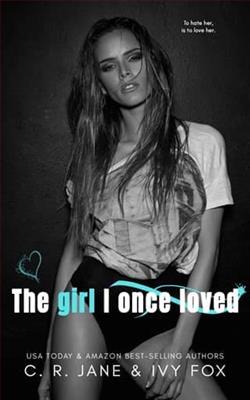 The Girl I Once Loved by C.R. Jane