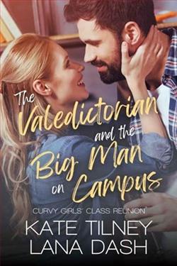 The Valedictorian and the Big Man on Campus by Kate Tilney