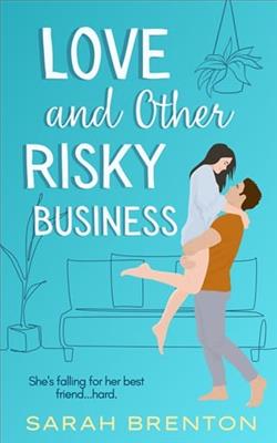 Love and Other Risky Business by Sarah Brenton