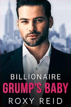 Billionaire Grump's Baby by Roxy Reid