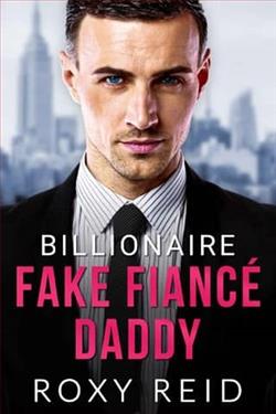 Billionaire Fake Fiancé Daddy by Roxy Reid
