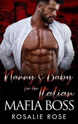 Nanny's Baby for the Italian Mafia Boss by Rosalie Rose