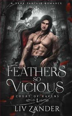 Feathers so Vicious by Liv Zander